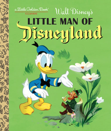 Little Man of Disneyland (Disney Classic) Hardcover by RH Disney; illustrated by the Walt Disney Studio