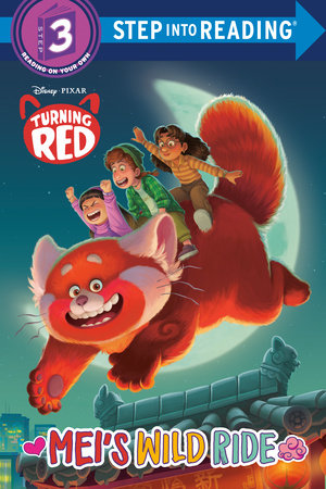 Mei's Wild Ride (Disney/Pixar Turning Red) TR by RH Disney; illustrated by RH Disney