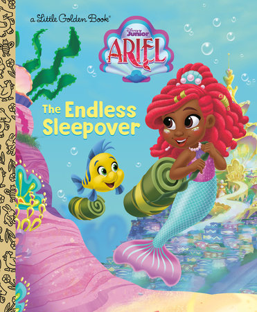 The Endless Sleepover (Disney Junior Ariel) Hardcover by Golden Books; illustrated by the Disney Storybook Art Team