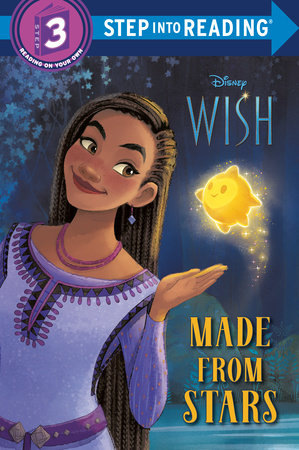 Made from Stars (Disney Wish) Paperback by Kathy McCullough; illustrated by the Disney Storybook Art Team