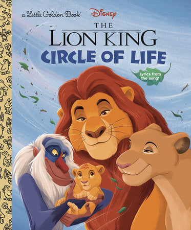Circle of Life (Disney The Lion King) Hardcover by Tim Rice; illustrated by Courtney Lovett