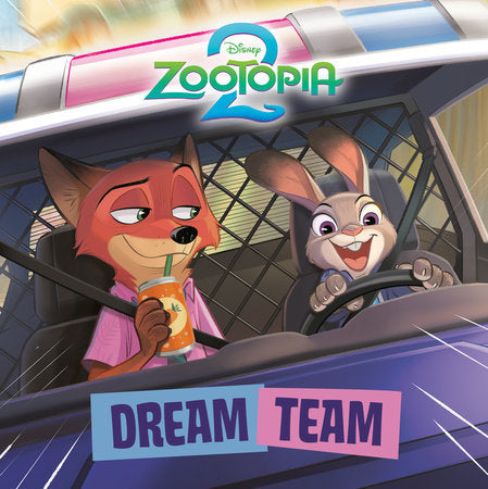 Dream Team (Disney Zootopia 2) Paperback by RH Disney; illustrated by the Disney Storybook Art Team