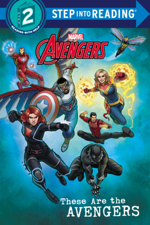 These Are the Avengers (Marvel) Paperback by Thomas Macri and Kim Anderson; illustrated by Devin Taylor and TomatoFarm