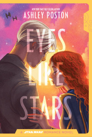 Star Wars: Eyes Like Stars Paperback by Ashley Poston