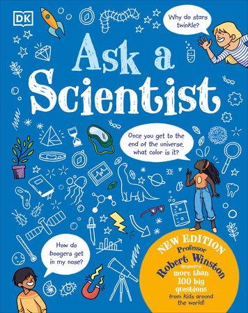 Ask A Scientist (New Edition) Hardcover by Robert Winston