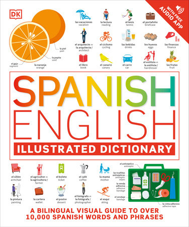 Spanish - English Illustrated Dictionary Paperback by DK