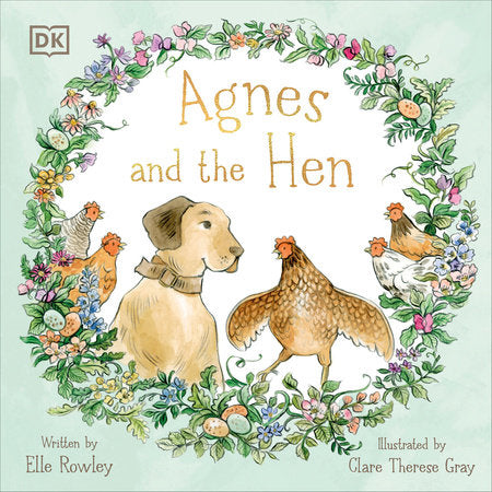 Agnes and the Hen Hardcover by Elle Rowley