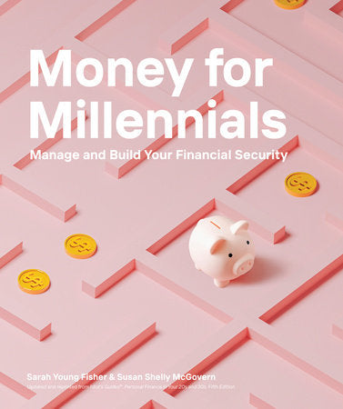 Money for Millennials Paperback by Sarah Young Fisher & Susan Shelly McGovern