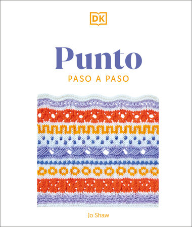 Punto paso a paso (Knitting Stitches Step-by-Step) Paperback by DK