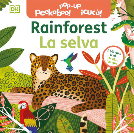 Bilingual Pop-Up Peekaboo! Rainforest - La selva Board Book by DK