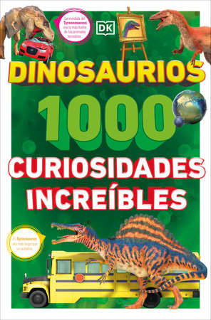 Dinosaurios: 1000 curiosidades increÃble (1,000 Amazing Dinosaurs Facts) Paperback by DK