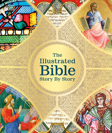 The Illustrated Bible Story by Story Hardcover by DK