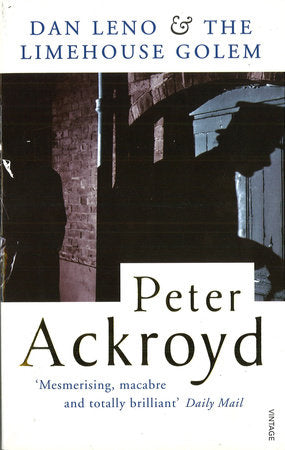Dan Leno & Limehouse Golem Paperback by Peter Ackroyd