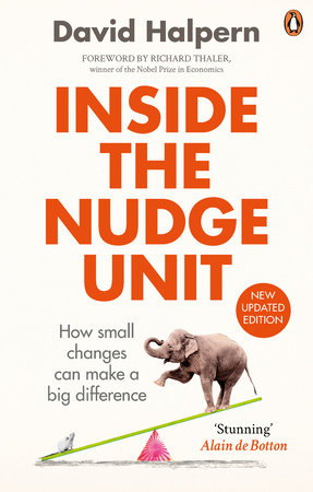 Inside the Nudge Unit Paperback by David Halpern