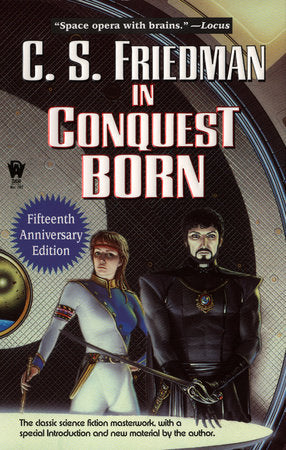 In Conquest Born Paperback by C.S. Friedman