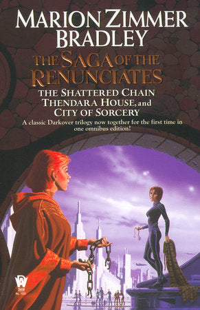 The Saga of the Renunciates Paperback by Marion Zimmer Bradley