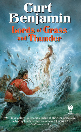 Lords of Grass and Thunder Paperback by Curt Benjamin