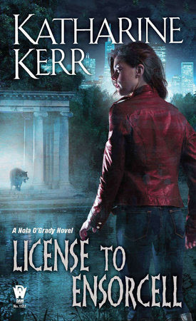 License to Ensorcell Paperback by Katharine Kerr