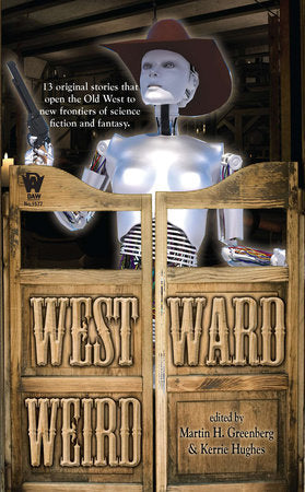 Westward Weird Paperback by Martin H. Greenberg