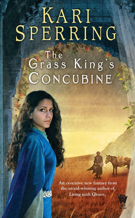 The Grass King's Concubine Paperback by Kari Sperring