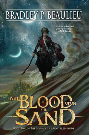 With Blood Upon the Sand Paperback by Bradley P. Beaulieu