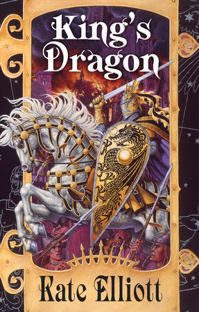 King's Dragon Paperback by Kate Elliott