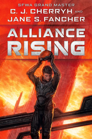Alliance Rising TR by C.J. Cherryh & Jane S. Fancher