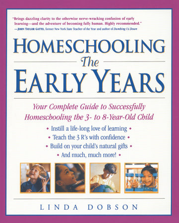 Homeschooling: The Early Years Paperback by Linda Dobson
