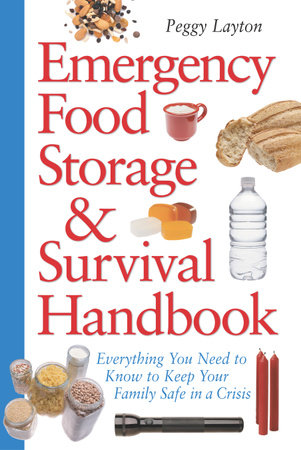 Emergency Food Storage & Survival Handbook Paperback by Peggy Layton