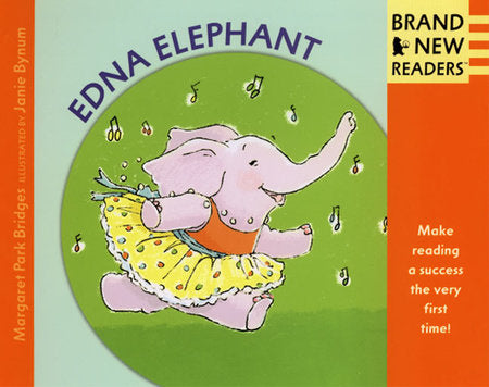 Edna Elephant Paperback by Margaret Park Bridges; Illustrated by Janie Bynum
