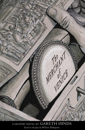 The Merchant of Venice: A Graphic Novel Paperback by Gareth Hinds; Illustrated by Gareth Hinds