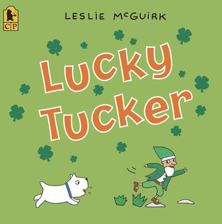 Lucky Tucker Paperback by Leslie McGuirk; Illustrated by Leslie McGuirk