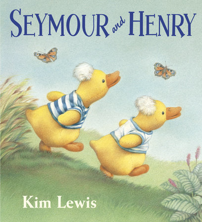 Seymour and Henry Hardcover by Kim Lewis; Illustrated by Kim Lewis