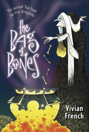 The Bag of Bones Hardcover by Vivian French; Illustrated by Ross Collins