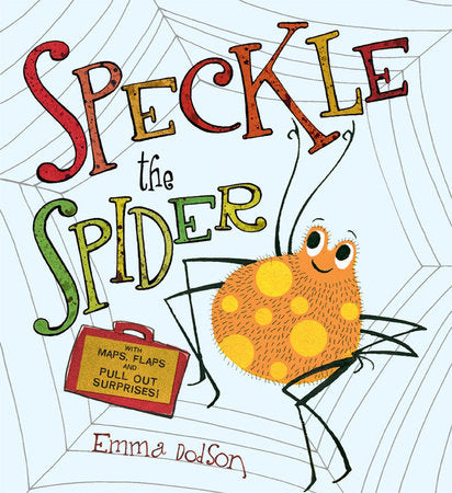 Speckle the Spider Hardcover by Emma Dodson; Illustrated by Emma Dodson