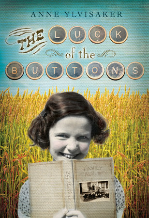 The Luck of the Buttons Paperback by Anne Ylvisaker