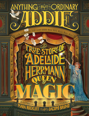 Anything But Ordinary Addie Hardcover by Mara Rockliff; Illustrated by Iacopo Bruno