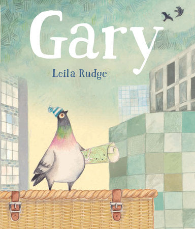 Gary Hardcover by Leila Rudge; Illustrated by Leila Rudge