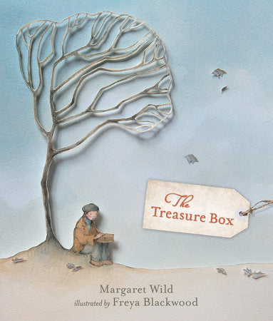The Treasure Box Hardcover by Margaret Wild; Illustrated by Freya Blackwood