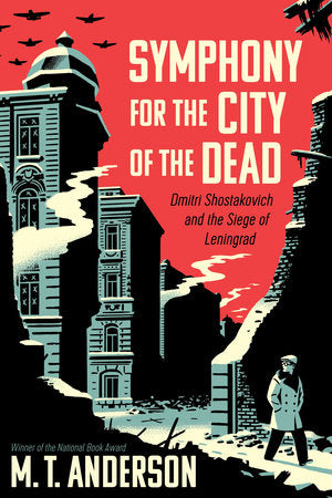 Symphony for the City of the Dead TR by M. T. Anderson