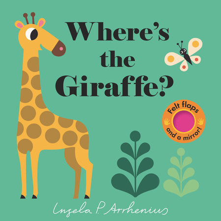 Where's the Giraffe? Board Book by Illustrated by Ingela P. Arrhenius