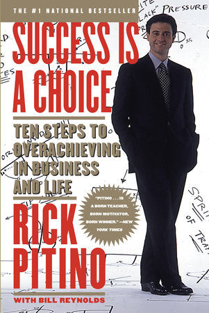 Success Is a Choice Paperback by Rick Pitino