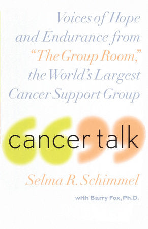 Cancer Talk Paperback by Selma R. Schimmel