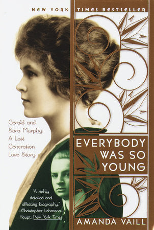 Everybody Was So Young Paperback by Amanda Vaill