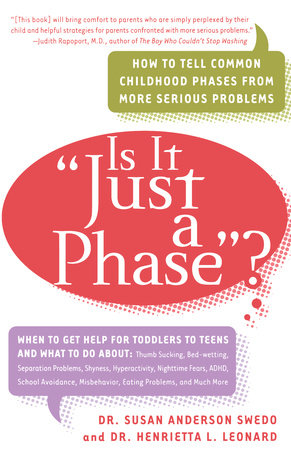 Is it "Just a Phase"? Paperback by Susan Anderson Swedo
