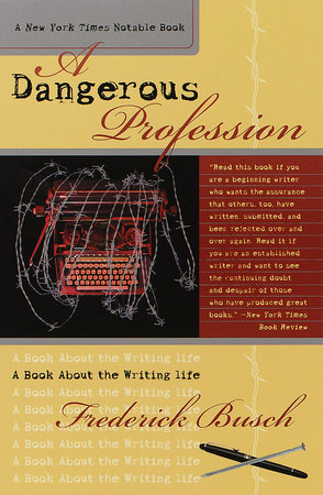 A Dangerous Profession Paperback by Frederick Busch