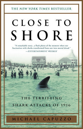 Close to Shore Paperback by Michael Capuzzo