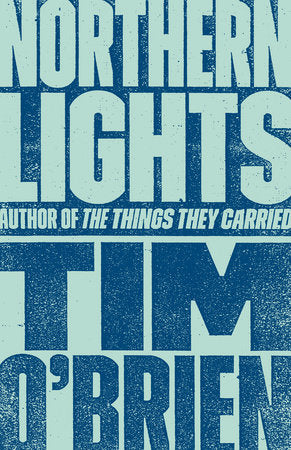 Northern Lights Paperback by Tim O'Brien