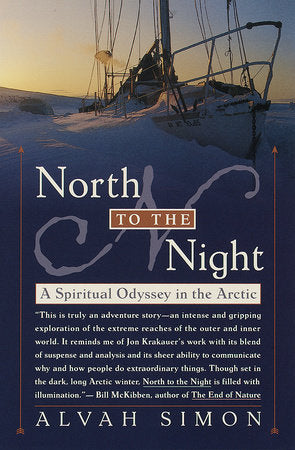 North to the Night Paperback by Alvah Simon