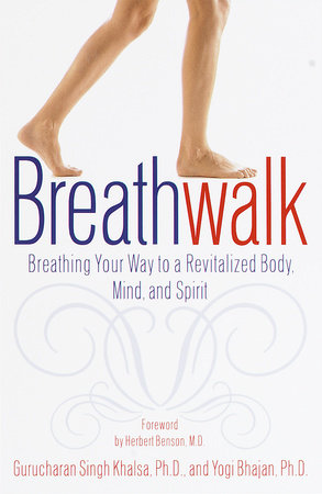 Breathwalk Paperback by Gurucharan Singh Khalsa, Ph.D. and Yogi Bhajan, Ph.D.